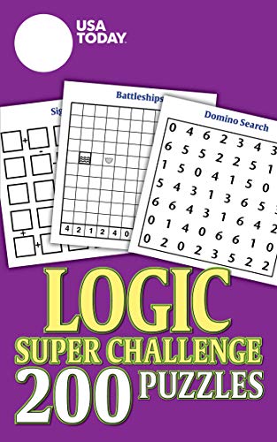 USA Today Logic Super Challenge: 200 Puzzles