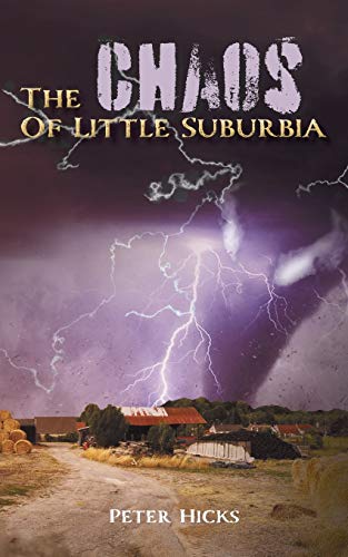 The Chaos of Little Suburbia