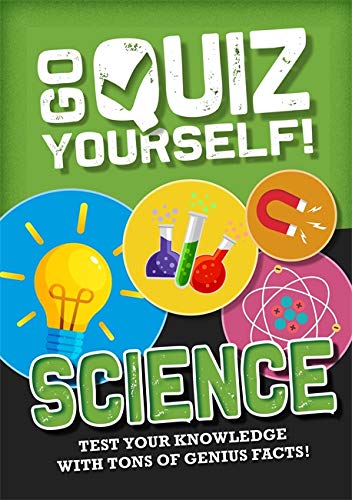 Science (Go Quiz Yourself!)