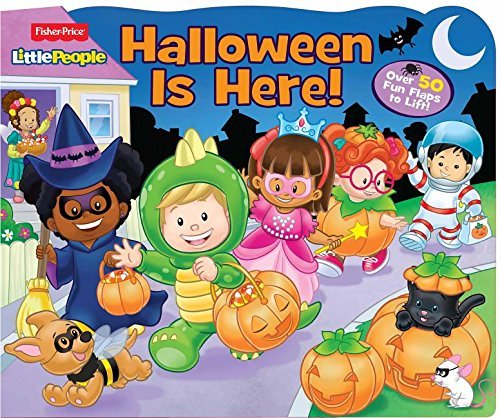 Halloween Is Here! Lift-the-Flap Book (Fisher-Price, Little People)