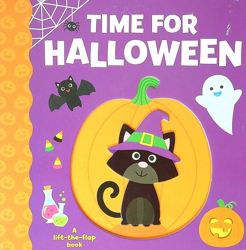 Time for Halloween (A Lift-the-Flap Book)