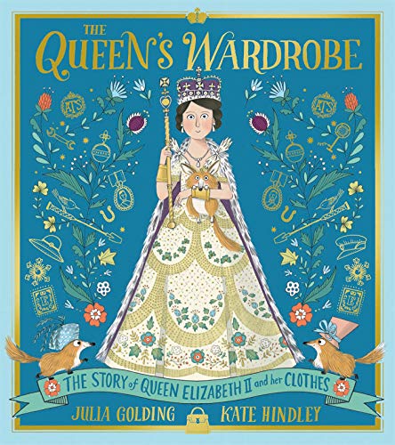 The Queen's Wardrobe: A Celebration of the Life of Queen Elizabeth II