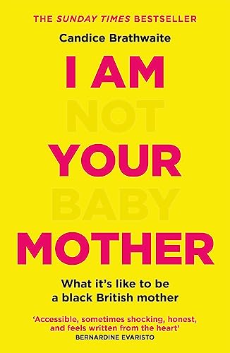I Am Not Your Baby Mother: What It’s Like to Be a Black British Mother