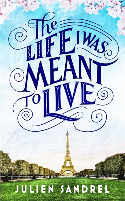 The Life I Was Meant to Live