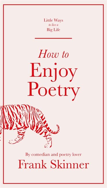 How to Enjoy Poetry (Little Ways to Live a Big Life)