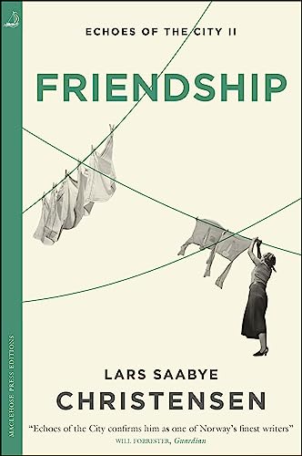 Friendship (Echoes of the City, Bk. 2)