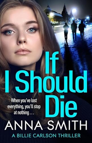 If I Should Die (Billie Carlson, Bk. 2)