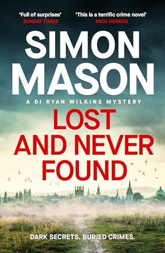 Lost and Never Found (DI Ryan Wilkins Mysteries, Bk. 3)