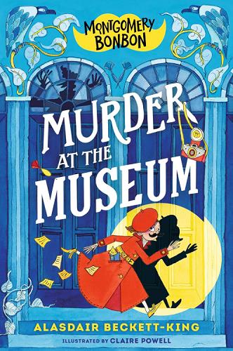 Murder at the Museum (Montgomery Bonbon, Bk. 1)