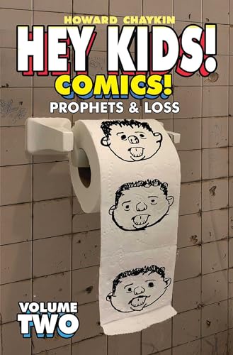 Prophets & Loss (Hey Kids! Comics, Volume 2)