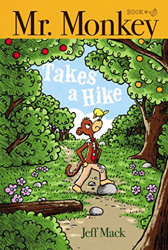 Mr. Monkey Takes a Hike (Bk. 3)