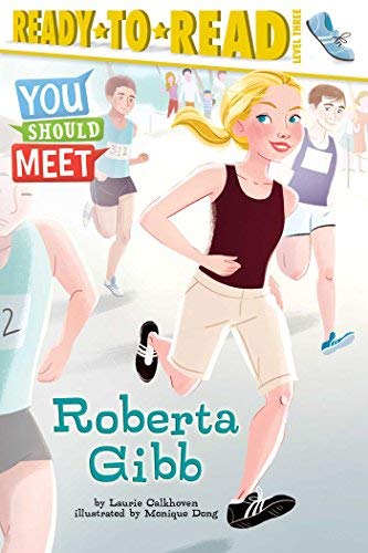 Roberta Gibb (You Should Meet, Ready-To-Read, Level 3)