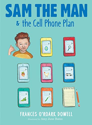 Sam the Man & the Cell Phone Plan (Bk. 5)