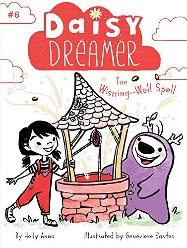 The Wishing-Well Spell (Daisy Dreamer, Bk. 6)