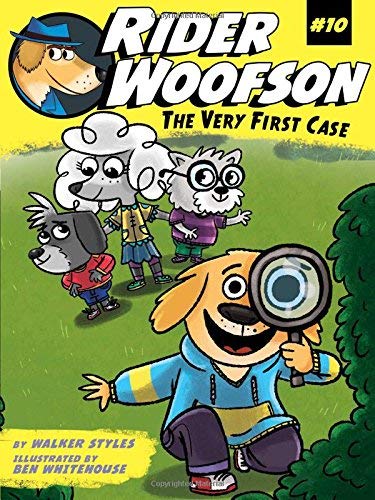 The Very First Case (Rider Woofson, Bk. 10)