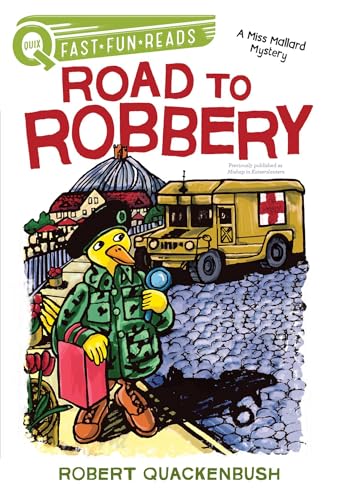 Road to Robbery (A Miss Mallard Mystery, QUIX)