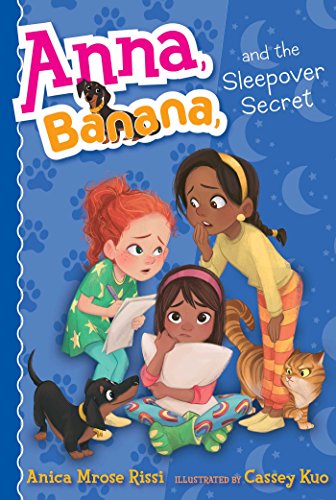 Anna, Banana, and the Sleepover Secret (Anna, Banana, Bk. 7)