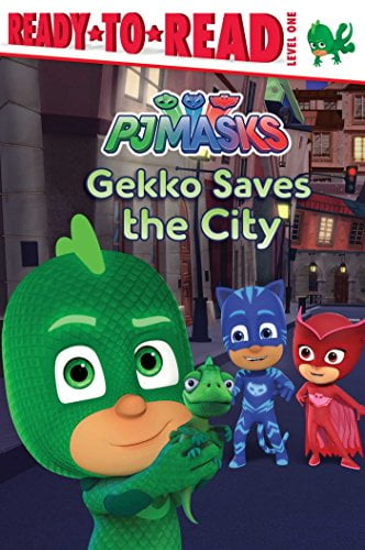 Gekko Saves the City (PJ Masks, Ready-to-Read! Level 1)