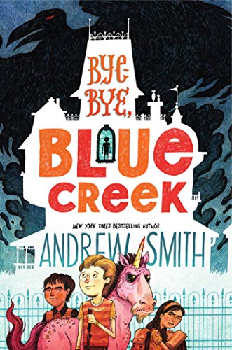 Bye-Bye, Blue Creek (Sam Abernathy, Bk. 2)