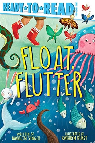 Float, Flutter (Ready-To-Read, Pre-Level 1)