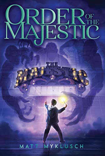 Order of the Majestic (Bk. 1)
