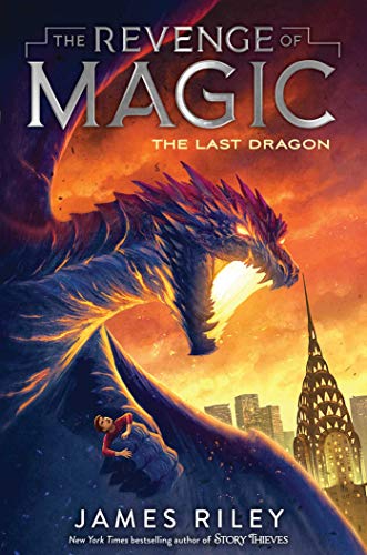The Last Dragon (The Revenge of Magic, Bk. 2)