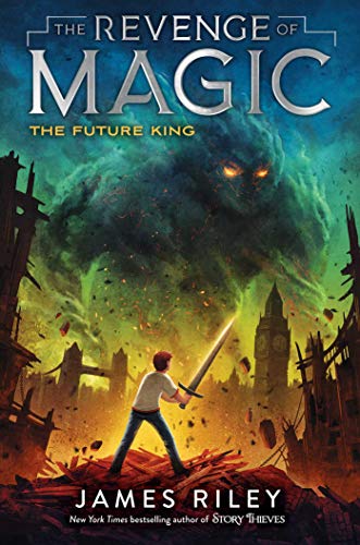 The Future King (The Revenge of Magic, Bk. 3)