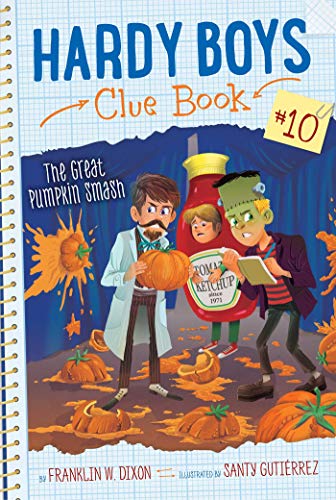 The Great Pumpkin Smash (Hardy Boys Clue Book #10)