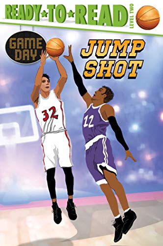Jump Shot (Game Day, Ready-to-Read, Level 2)