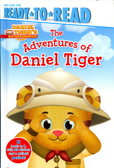 The Adventures of Daniel Tiger (Daniel Tiger's Neighborhood, Ready to Read, Pre Level 1)