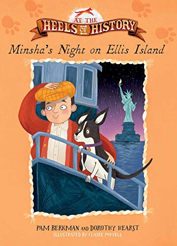 Minsha's Night on Ellis Island (At the Heels of History)