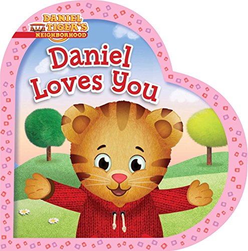 Daniel Loves You (Daniel Tiger's Neighborhood)