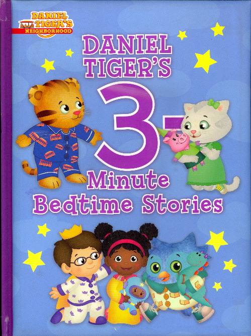 Daniel Tiger's 3-Minute Bedtime Stories (Daniel Tiger's Neighborhood)