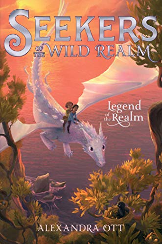 Legend of the Realm (Seekers of the Wild Realm, Bk. 2)