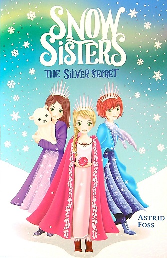 The Silver Secret (Snow Sisters, Bk. 1)