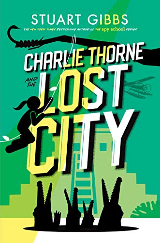 Charlie Thorne and the Lost City (Charlie Thorne, Bk. 2)