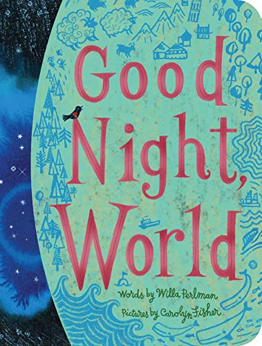 Good Night, World (Classic Board Books)