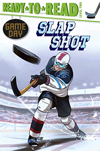 Slap Shot (Game Day, Ready-to-Read! Level 2)