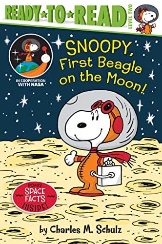 Snoopy, First Beagle on the Moon! (Peanuts, Ready-to-Read, Level 2)
