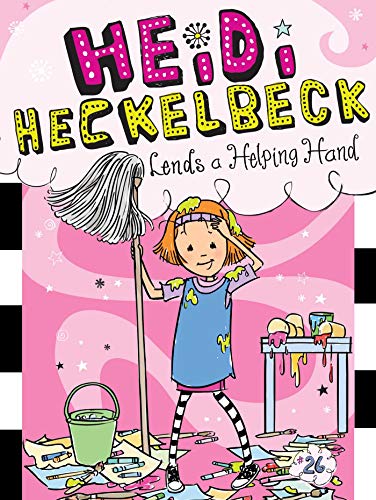 Heidi Heckelbeck Lends a Helping Hand (Heidi Heckelbeck, Bk. 26)