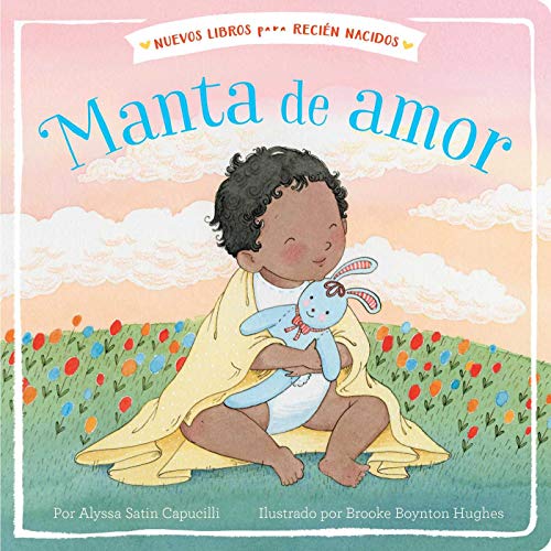 Manta De Amor (Nuevos Libros Para Recien Nacidos)