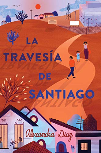La Travesia De Santiago