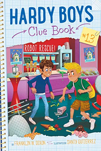 Robot Rescue! (Hardy Boys Clue Book #13)