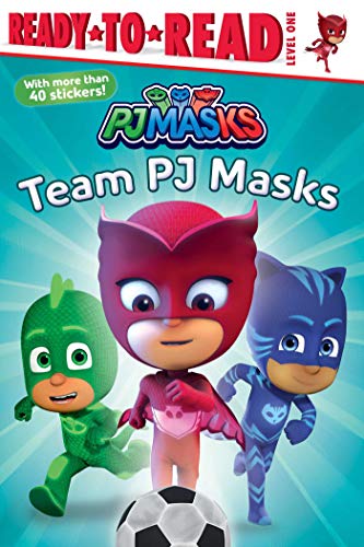 Team PJ Masks (PJ Masks, Ready-to-Read! Level 1)