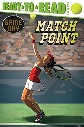 Match Point (Game Day, Ready-To-Read, Level 2)