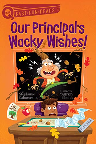 Our Principal's Wacky Wishes! (QUIX Readers)
