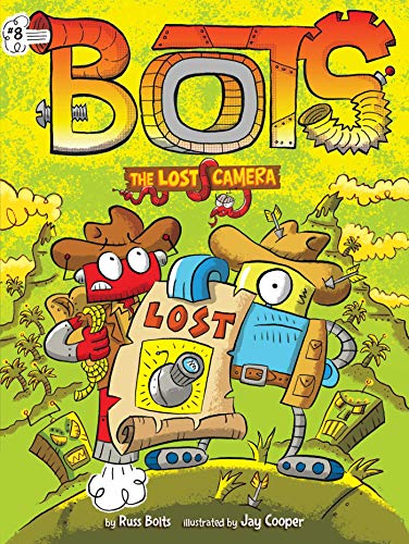 The Lost Camera  (Bots, Bk. 8)