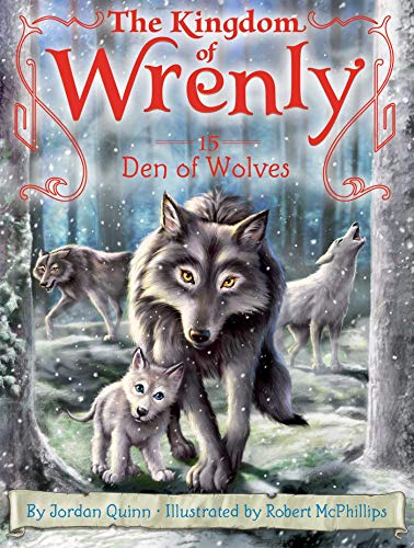 Den of Wolves (The Kingdom of Wrenly, Bk. 15)