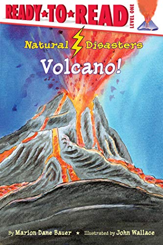 Volcano!: Natural Disasters (Ready-to-Read, Level 1)