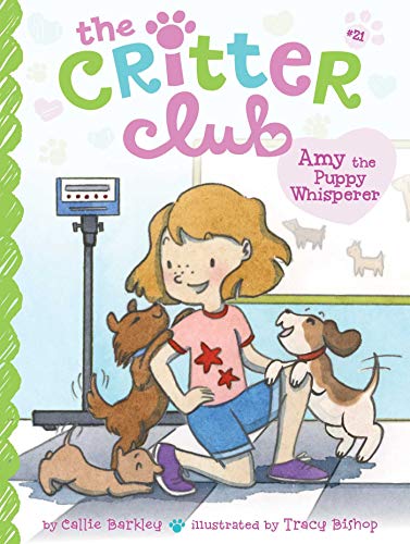 Amy the Puppy Whisperer (The Critter Club, Bk. 21)